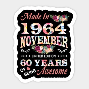 November Flower Made In 1964 60 Years Of Being Awesome Sticker